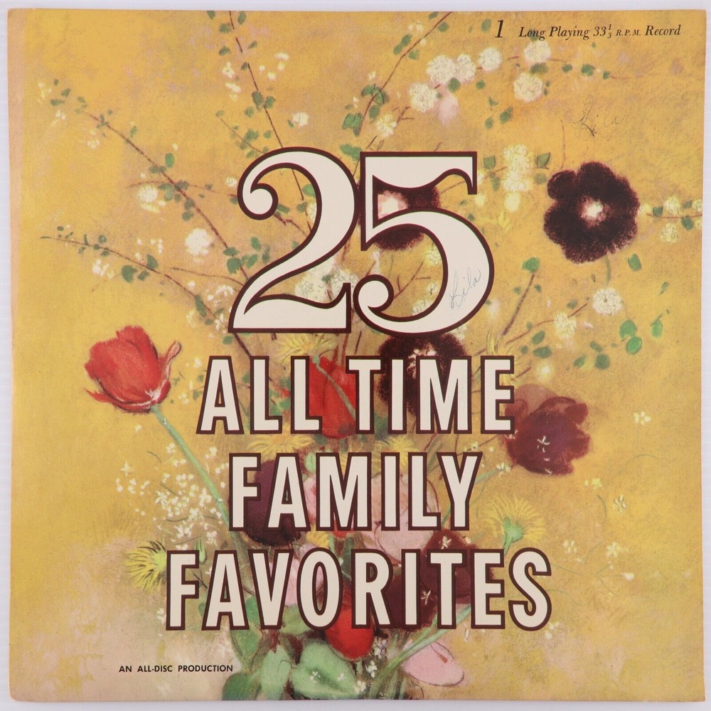 Unknown Artists, 25 All Time Family Favorites 12" Vinyl LP Record All Disc ADS-1